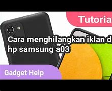 Cara Menghilangkan Iklan Di Samsung A03